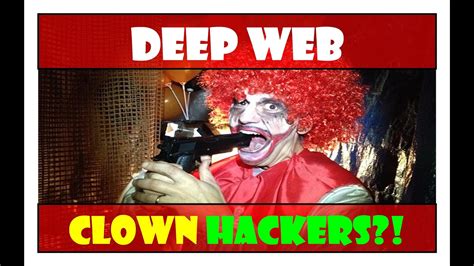 True Scary Stories Deep Web Clown Hackers Midnight Fears Youtube