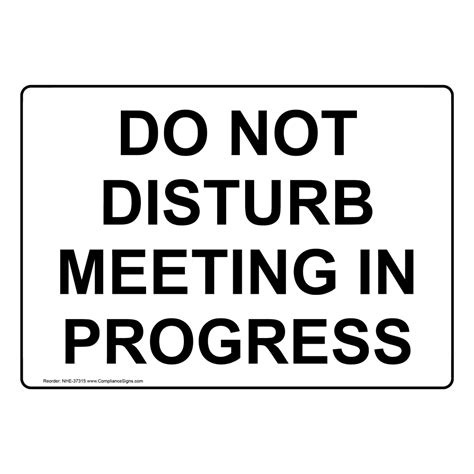 Closed Meeting In Progress Sign Nhe 32500