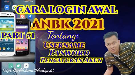 012cara Login Awal Anbk 2021 Mengenai Usernamepasworddan Pengisian