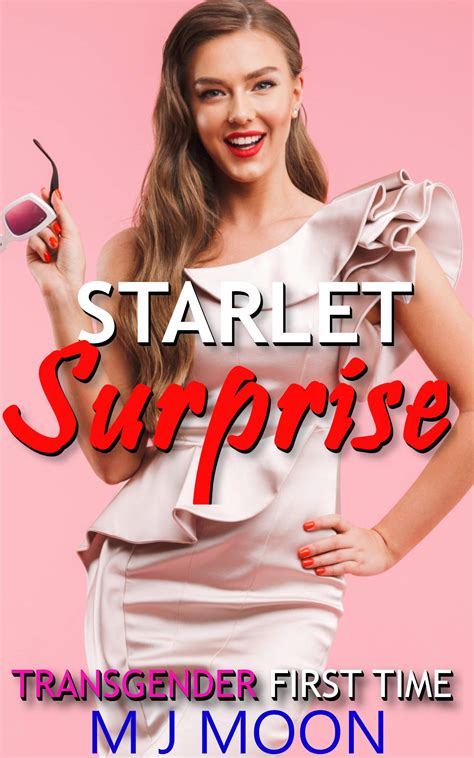 starlet surprise transgender first time by m j moon goodreads