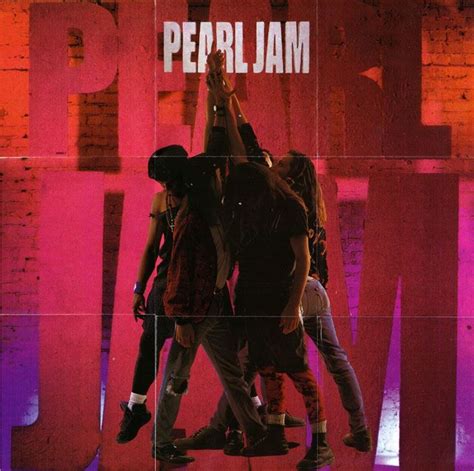 Pearl Jam Ten Pearl Jam Pearl Jam Ten Pearl Jam Albums