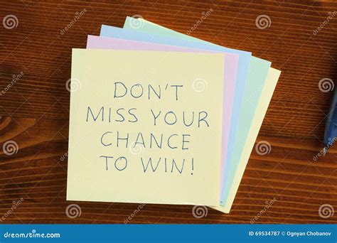 Don T Miss Your Chance To Win Written on a Note Stock Image - Image of