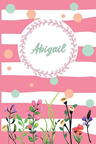 Abigail Personalized Name Journal Writing Notebook For Girls And