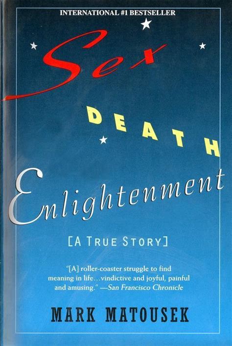 Sex Death Enlightenment Ebook Mark Matousek 9781101532683 Boeken