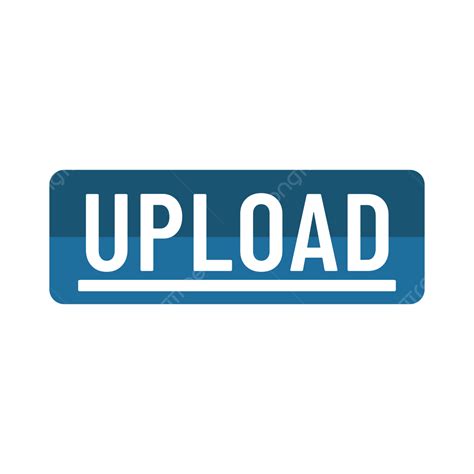 Modern Upload Button Icons Upload Button Uploading Upload Png And