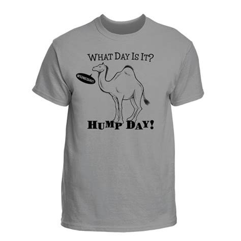 Hump Day T Shirt Spilsbury