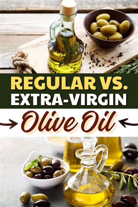 Regular Vs Extra Virgin Olive Oil Whats The Difference Insanely Good