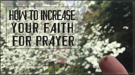 How To Increase Your Faith For Prayer Prayer Coach