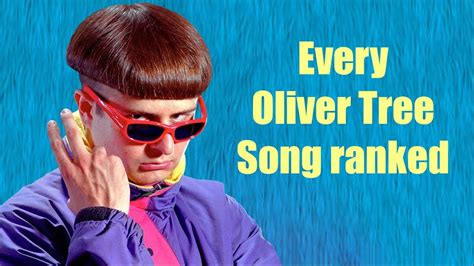Every Oliver Tree Song Ranked Youtube