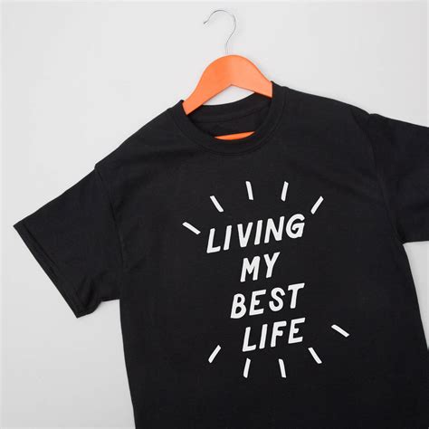 Living My Best Life Unisex T Shirt By So Close