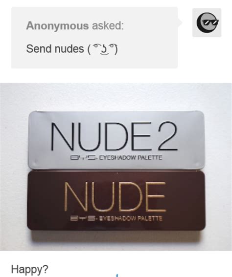 I Like Nudes Send Nudes Know Your Meme