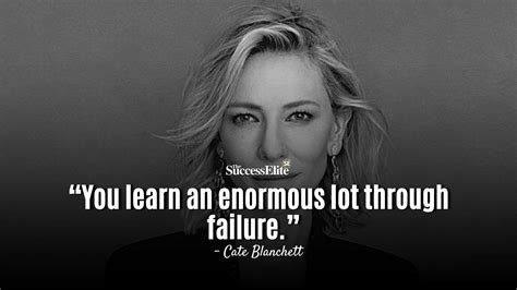 Top 35 Inspring Cate Blanchett Quotes On Success