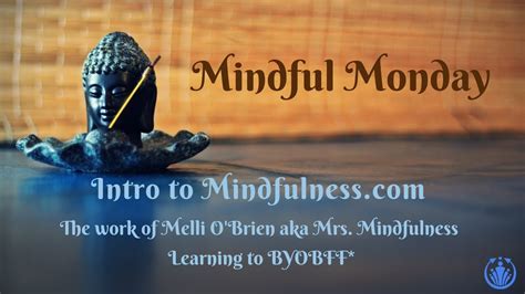 Intro To Mindfulness And The Work Of Melli Obrien Youtube