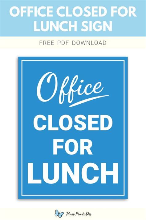 Printable Office Closed For Lunch Sign Template Signs Printable