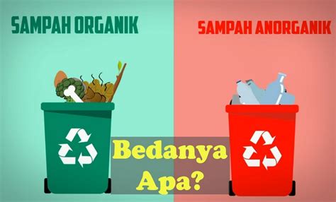 Sampah organik (biasa disebut sampah basah) dan sampah anorganik (sampah kering). Tulisan Sampah Organik - Desa Mandiri Sampah Dlh Jepara : Sampah ini lebih cepat membusuk dan ...