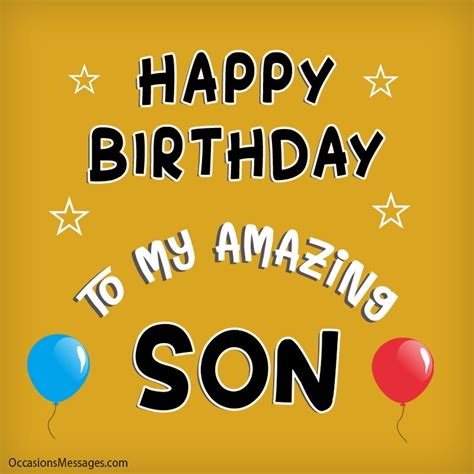 300 Happy Birthday Wishes For Son Occasions Messages