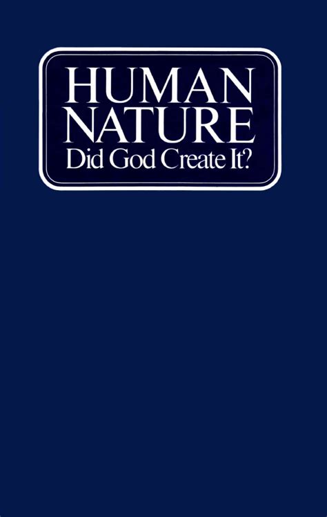 Human Nature Did God Create It Herbert W Armstrong Booklet