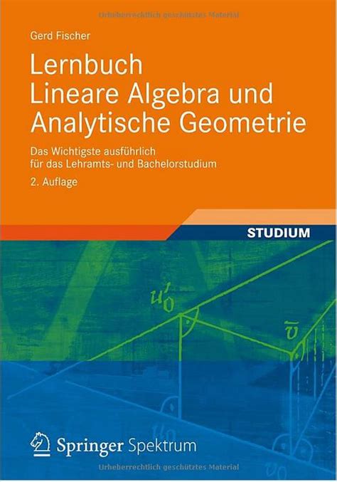 Lineare algebra und analytische geometrie 1 und 2. Literatur