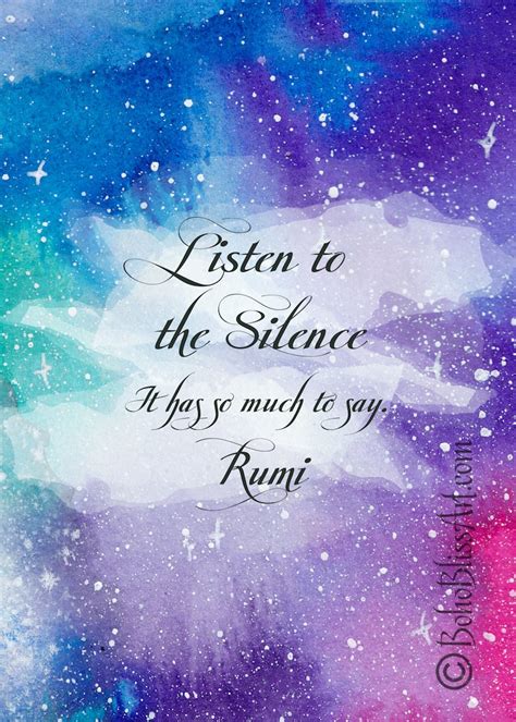 Rumi Quote Listen To Silence It Has So Much To Say Etsy