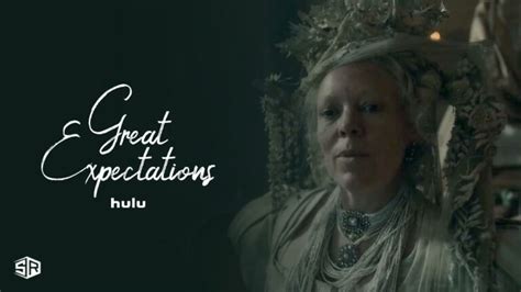 how to watch great expectations premiere outside usa on hulu