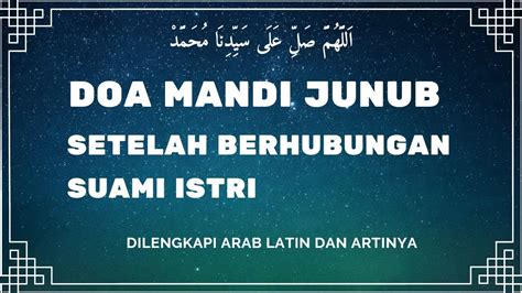 Doa Mandi Junub Setelah Berhubungan Suami Istri Youtube