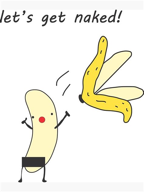 Banana Naked Art Print For Sale By Filippemoraes Redbubble