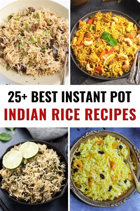 25 Best Instant Pot Indian Rice Recipes Piping Pot Curry