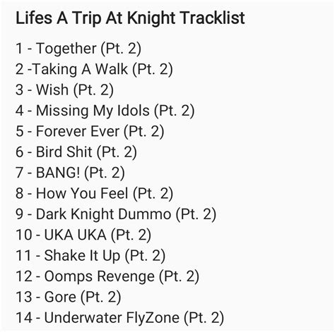 Lifes A Trip At Knight Tracklist Rtrippieredd