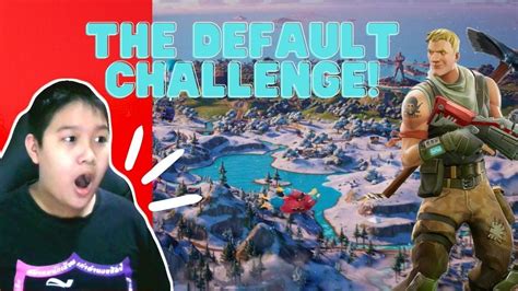 The Default Skin Challenge Youtube