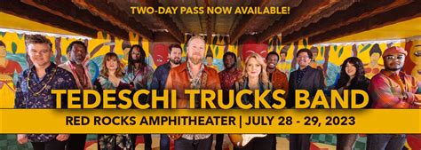 Tedeschi Trucks Band 2 Day Pass Tickets 28th July Red Rocks Amphitheatre