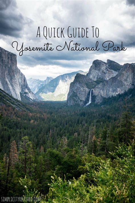 Yosemite National Park A Quick Guide Yosemite National Park