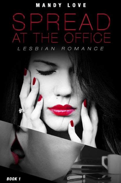 Lesbian Romance The Intern First Time Spread At The Office Book 1