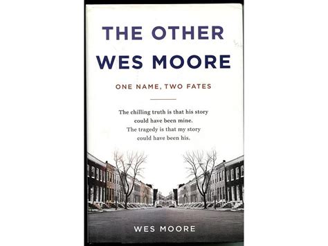Moore Wes The Other Wes Moore One Name Two Fates — Oxfam Bookshop