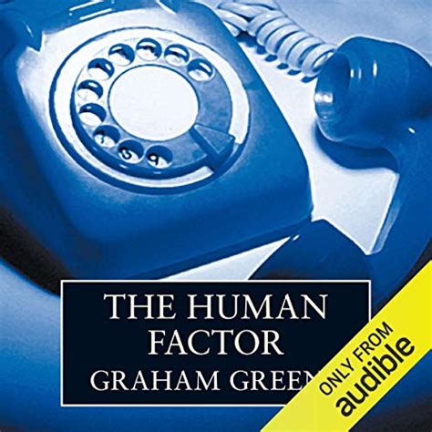 The Human Factor By Graham Greene Audiobook