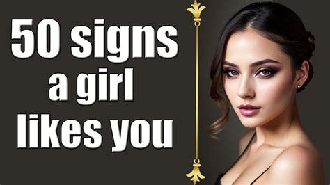 50 Signs She Interested In You Psychological Signs A Girl Likes You Psychology Facts Youtube