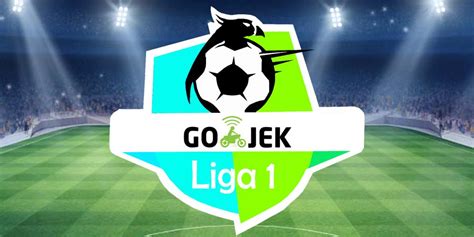 Berita hari ini paling independen. Jadwal Liga 1 Indonesia 2018 Hari Ini - Gilabola.com