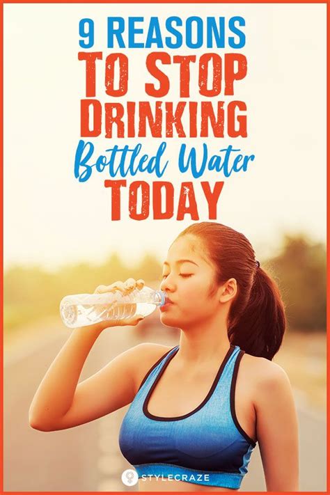 9 Reasons To Stop Drinking Bottled Water Today Health Diet Health