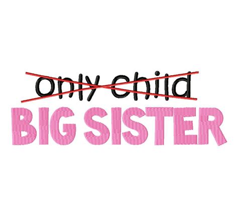 Only Child Big Sister Embroidery Design Daily Embroidery
