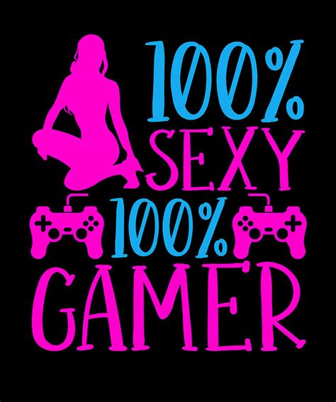 Sexy Gamer Gamepad Videogames Gaming Video Gamer Digital Art By Florian