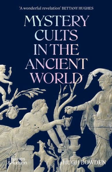 Mystery Cults In The Ancient World By Hugh Bowden Paperback Barnes