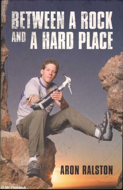 Aron Ralston BETWEEN A ROCK AND A HARD PLACE SC Book EBay