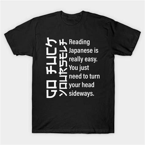 reading japanese is easy xd lmao by drsvcasualpieces simple shirts reading japanese funny