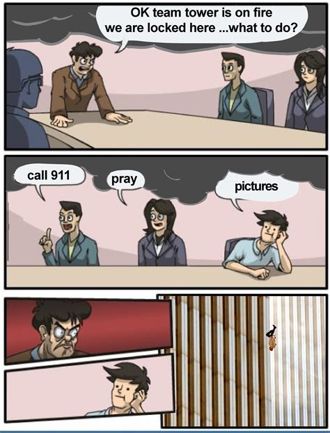 Boardroom Suggestion 9 11 Edition Boardroom Suggestion Know Your Meme