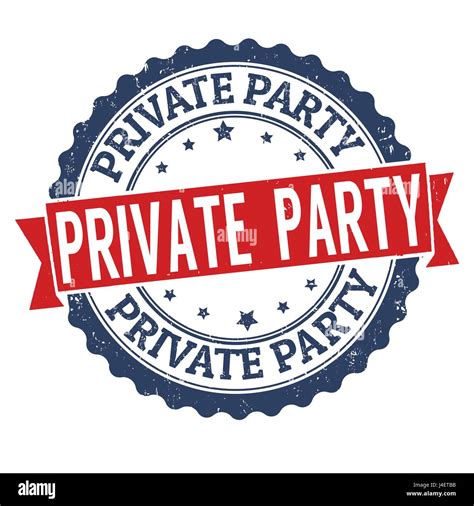 Private Party Sign Hi Res Stock Photography And Images Alamy