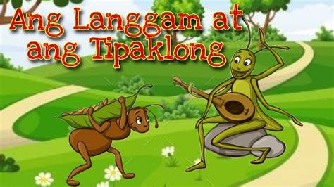 Ang Langgam At Ang Tipaklong The Ant And The Grasshopper In Filipino