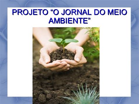 O Jornal Do Meio Ambiente