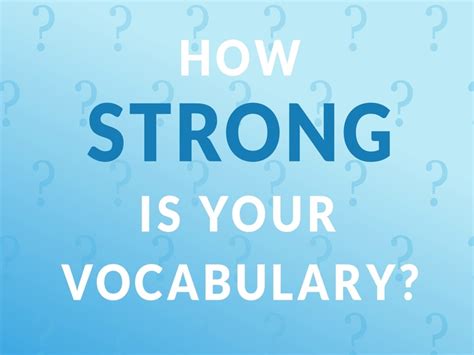 How Strong Is Your Vocabulary Word Game Merriam Webster