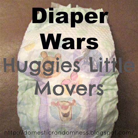 Domestic Randomness Diaper Wars Review 7 Huggies Little Movers