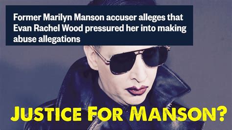 marilyn manson accuser recants says evan rachel wood pressured her