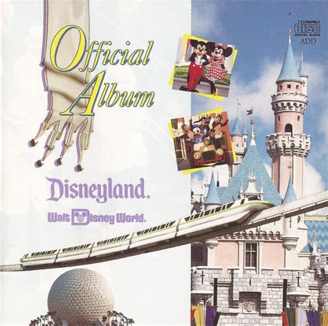 The Official Album Of Disneyland And Walt Disney World 1991 Cd Discogs